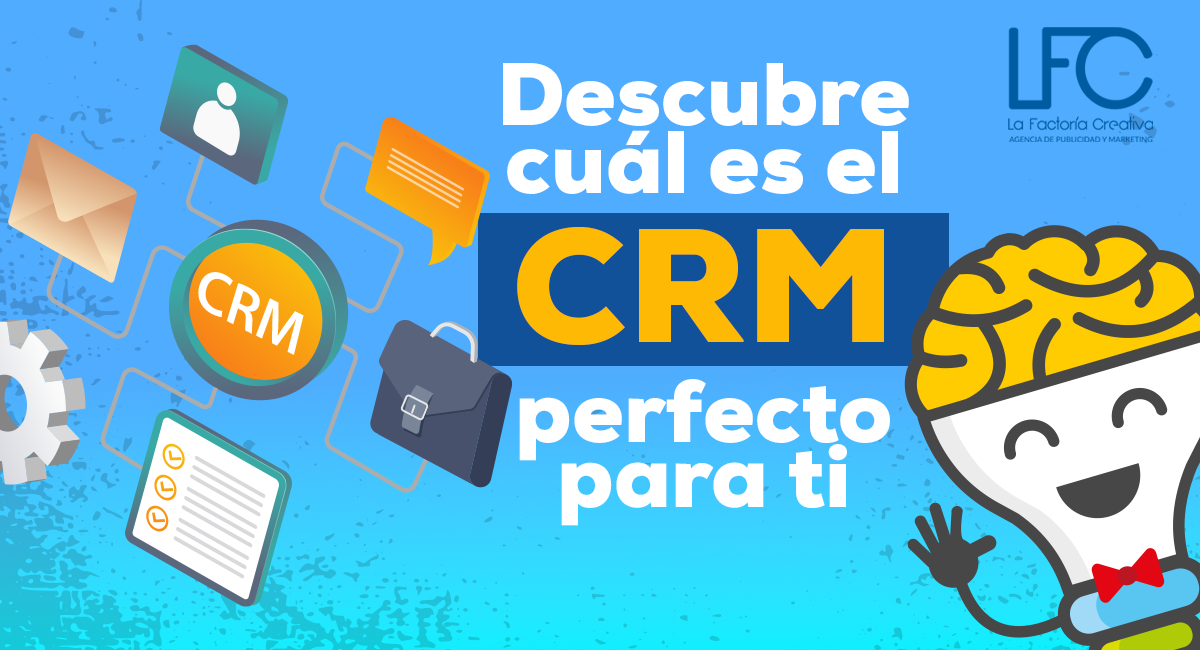 Tipos de CRM - La factoria creativa publicidad y marketing malaga